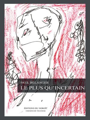cover image of Le plus qu'incertain